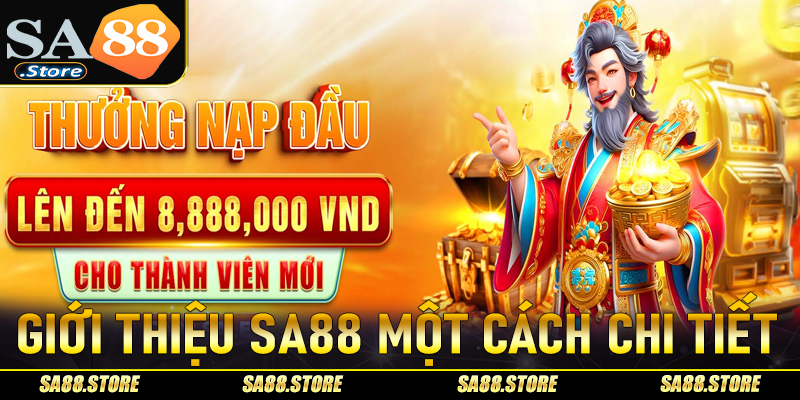 Giới thiệu SA88 một cách chi tiết nhất cho tân thủ
