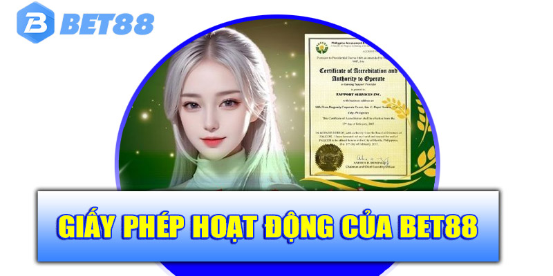 Giấy phép hoạt động của Bet88
